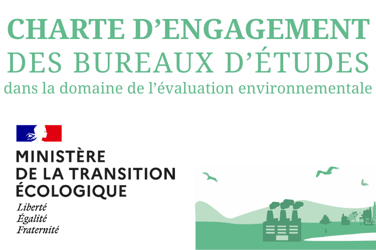 Signataire de la Charte d'engagement des bureaux d'études – Ministère de la Transition Écologique